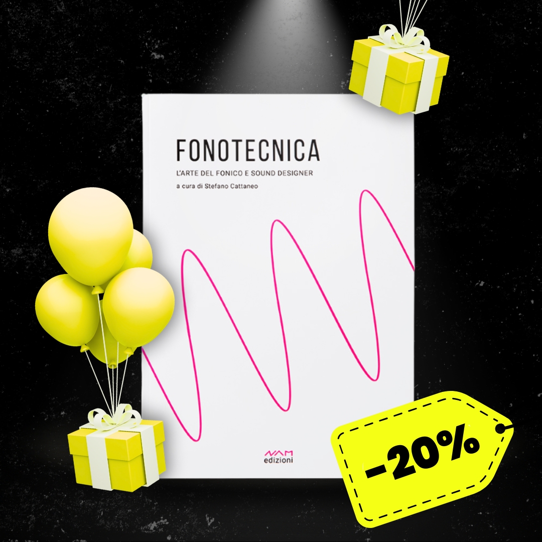 Fonotecnica – L’arte del Fonico e Sound Designer