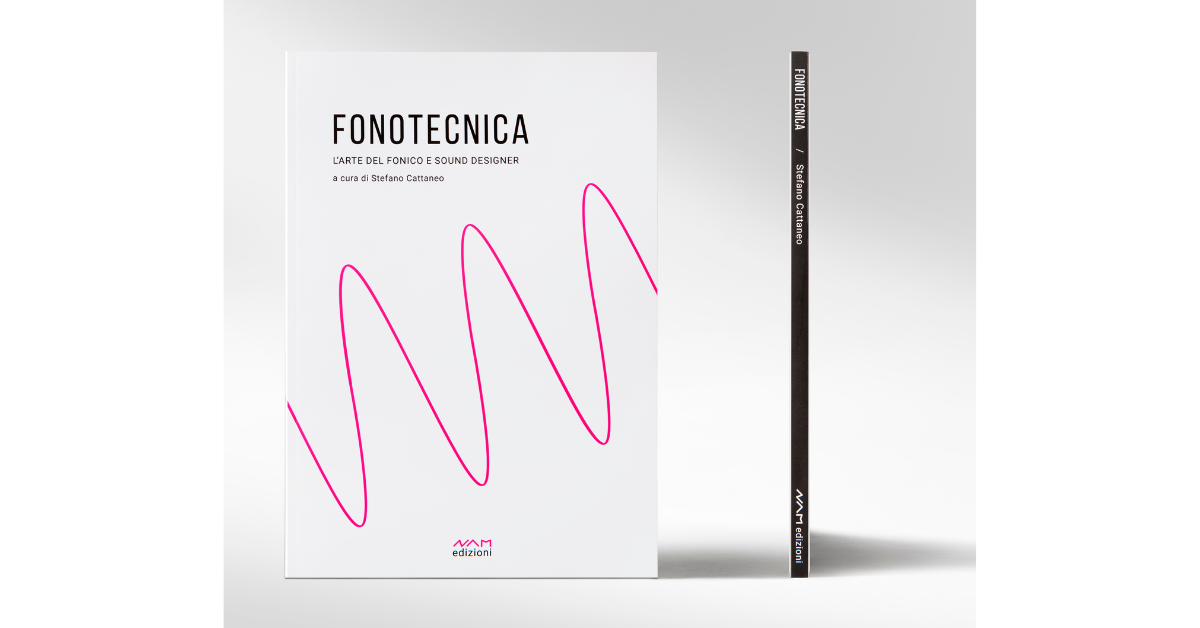Fonotecnica – L’arte del Fonico e Sound Designer