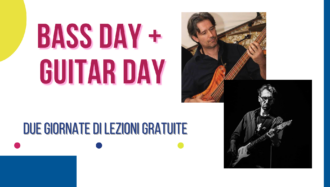 Bass Day e Guitar Day – Lezioni Gratuite 12 e 15 Ottobre