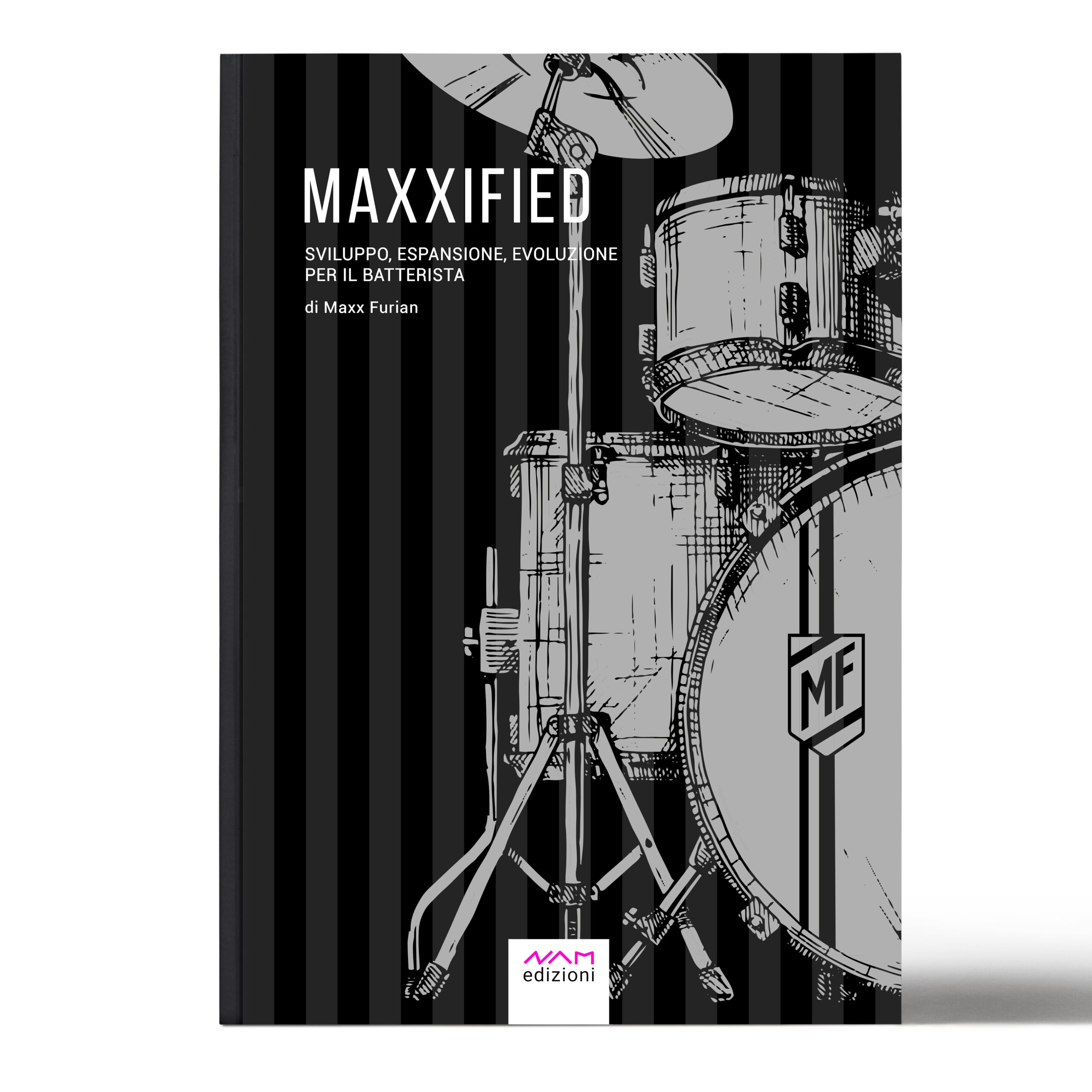 Maxxified – Sviluppo, espansione, evoluzione per il batterista