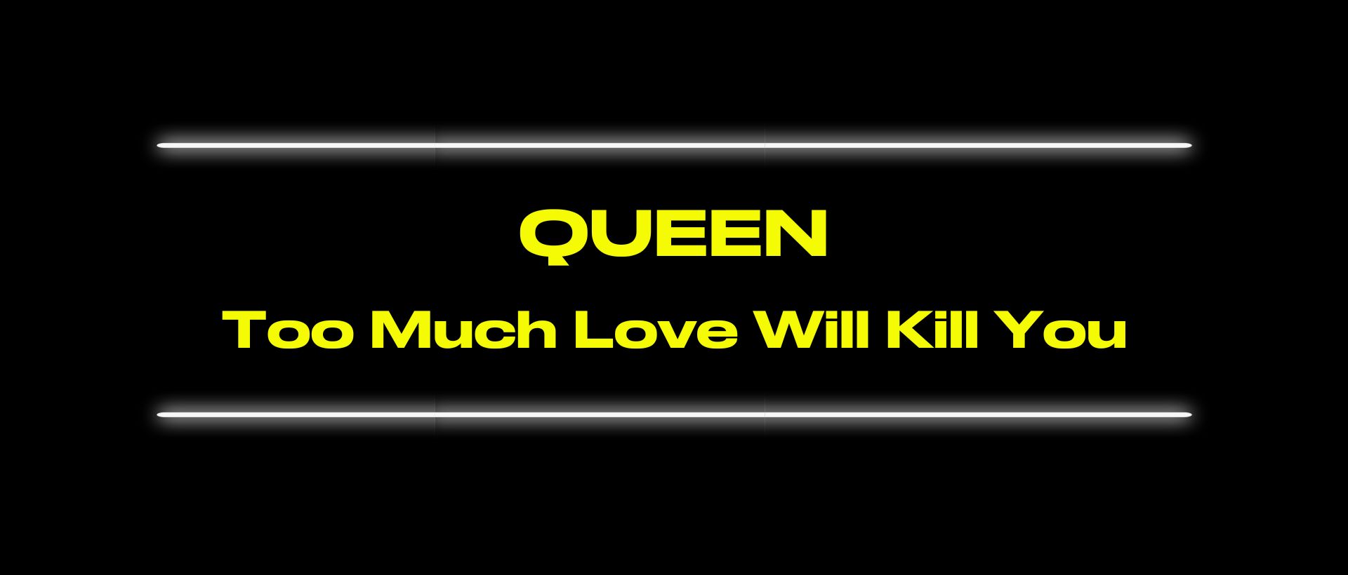 Queen Too Much Love Will Kill You Tekst Analisi di un brano dei Queen: Too much love will kill you | NAM Milano