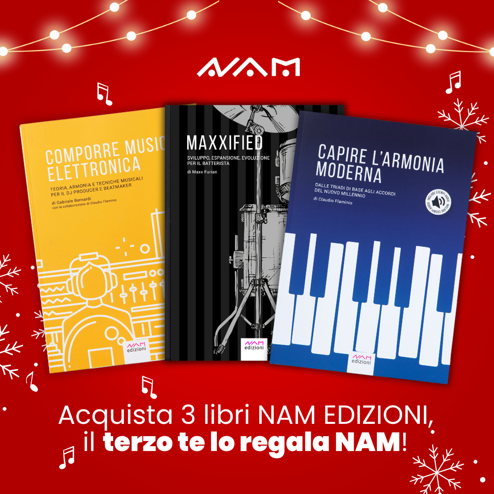 Bundle NAM Edizioni: Maxxified + Comporre Musica Elettronica + Capire l’Armonia Moderna (1 libro in regalo!)